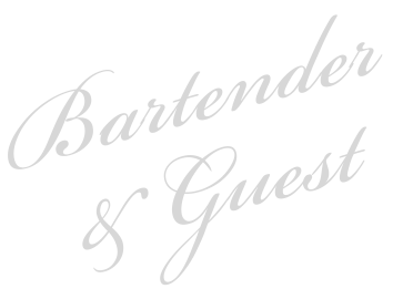 Bartender & Guest